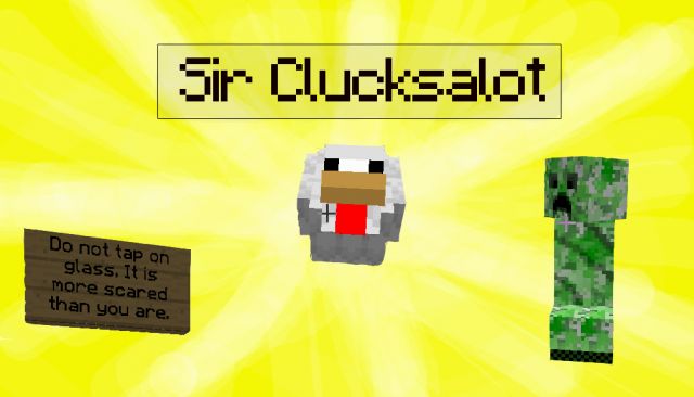 Sir Clucksalot