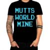 Muttsworldmine t-shirt